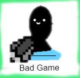 Bad Mobile Game
